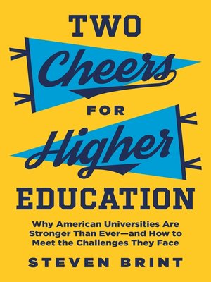 cover image of Two Cheers for Higher Education